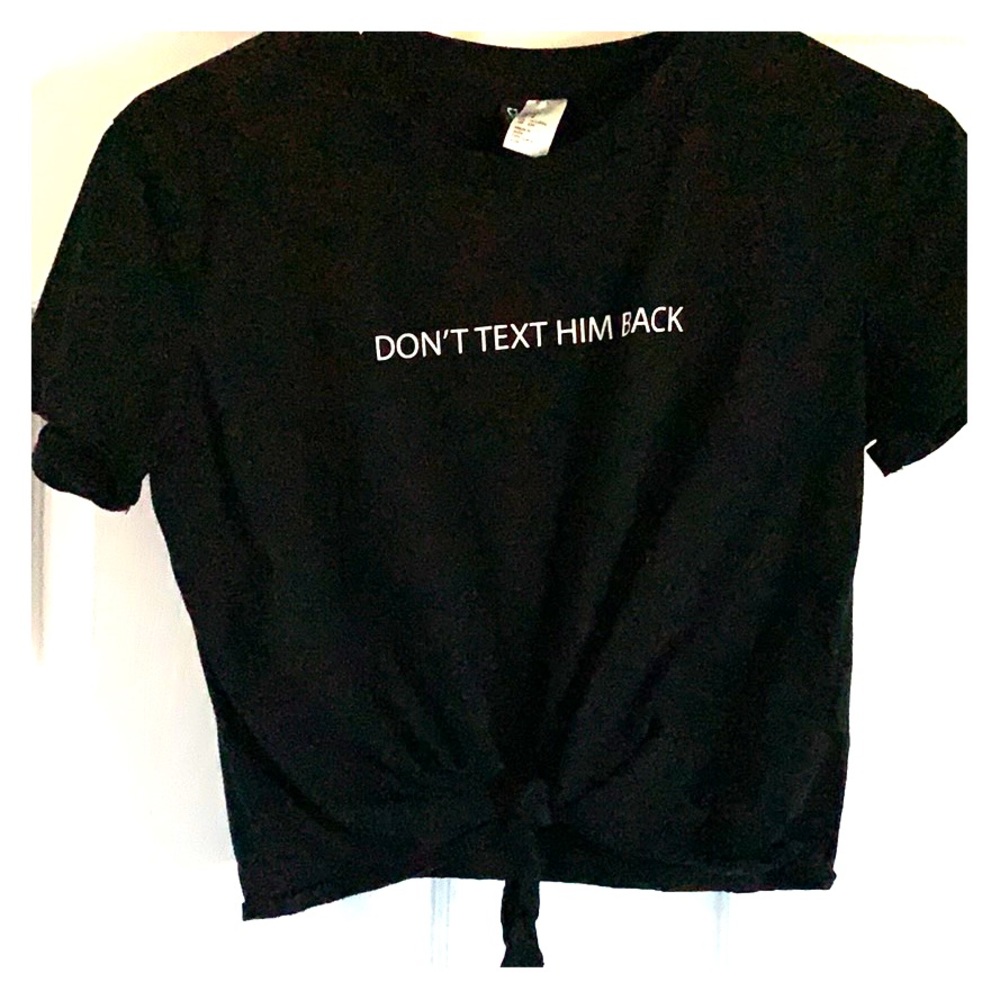 “Dont text him back” crop top